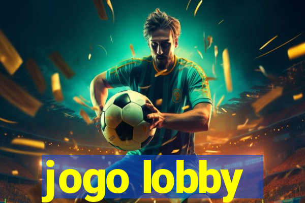 jogo lobby